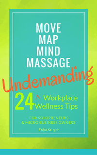 Erika Kruger SomaSense massage workplace wellness hacks somerset west small business solopreneurs helderberg stellenbosch